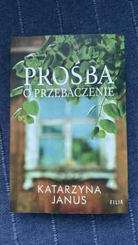 Prośba o przebaczenie - Katarzyna Janus