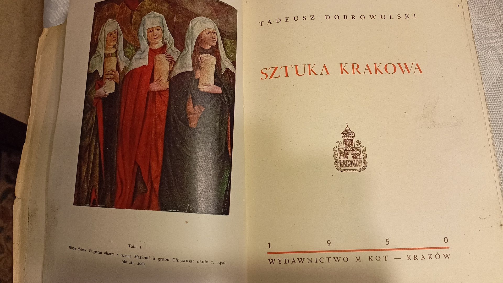 Historia Krakowa. T.Dobrowlski pierwsze wydanie z 1949