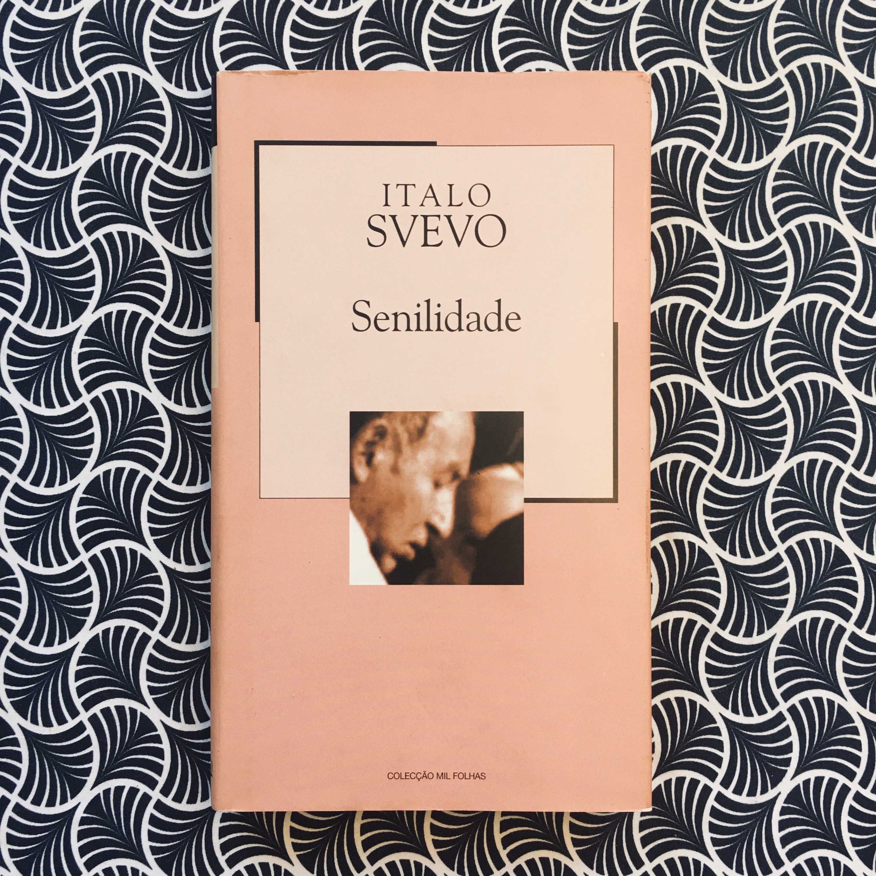 Senilidade - Italo Svevo
