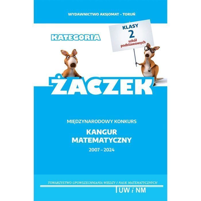 Matematyka z wesołym Kangurem Żaczek 2024 Aksjomat Toruń