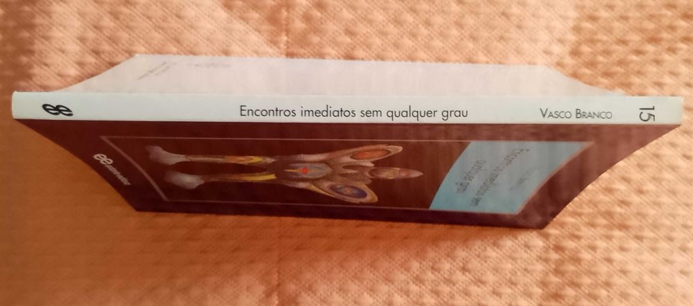 Encontros imediatos sem qualquer grau, Vasco Branco