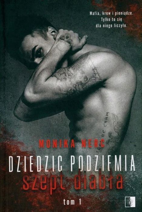 Dziedzic Podziemia. Szept Diabła, Nerc Monika 53801A02694Ks