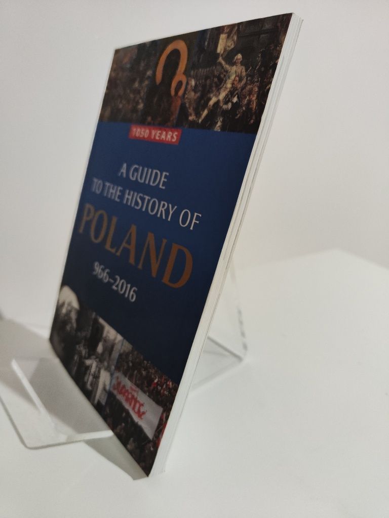 A guide to the history of Poland 966 - 2016 - Łukasz Kamiński, Korkuć