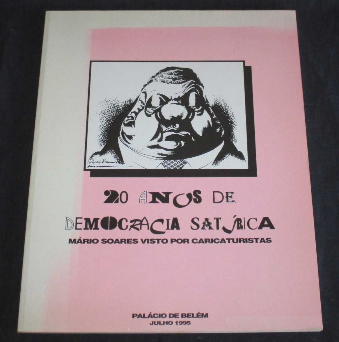 Livro 20 Anos de Democracia Satírica Mário Soares visto caricaturistas