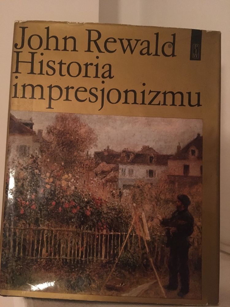 John Rewald Historia impresjonizmu