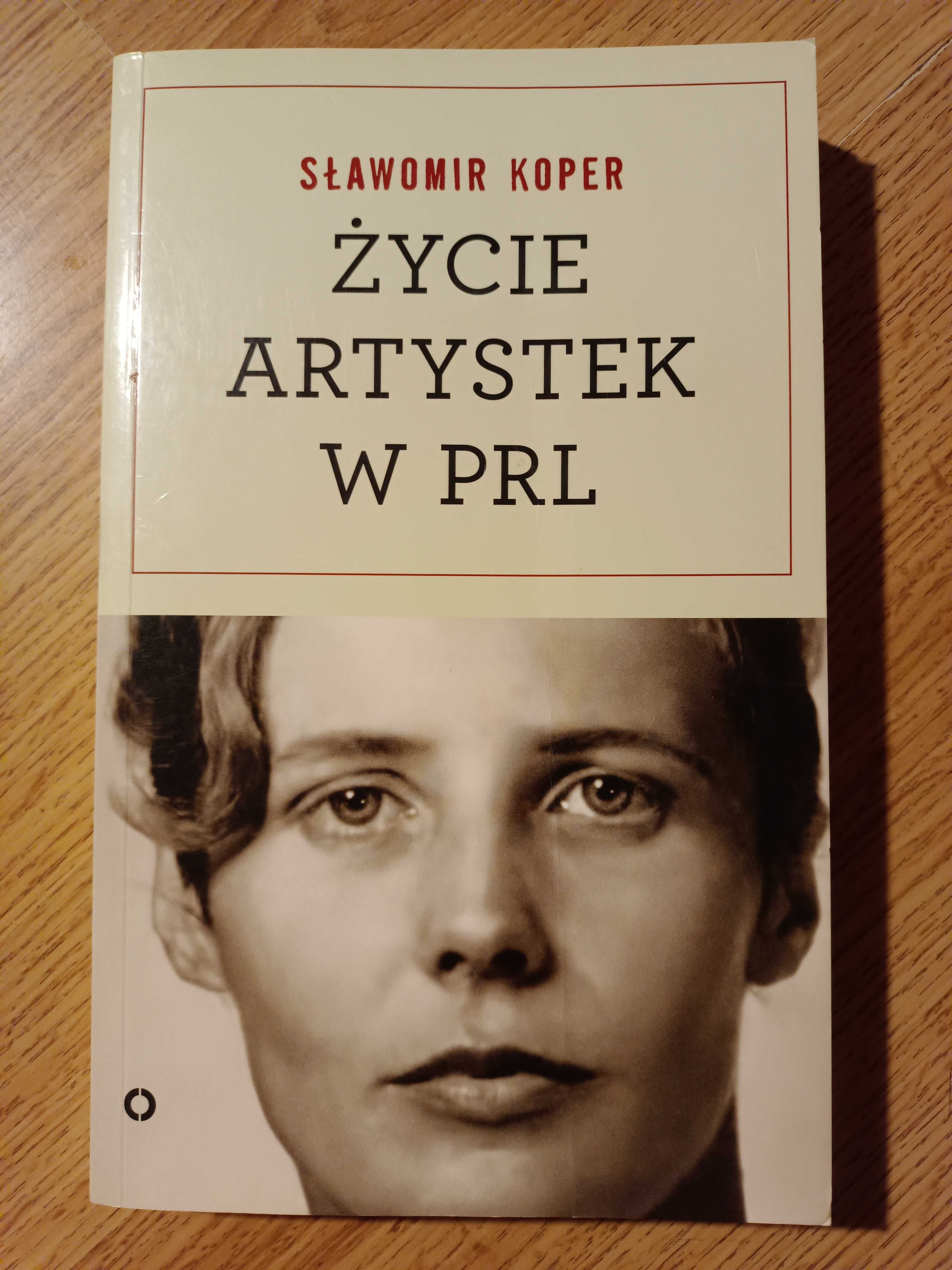 Życie artystek w PRL (Osiecka, German, Jędrusik) - Sławomir Koper