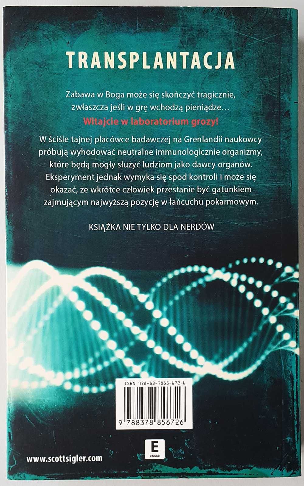 Transplantacja Scott Sigler Kryminał Sensacja Thriller