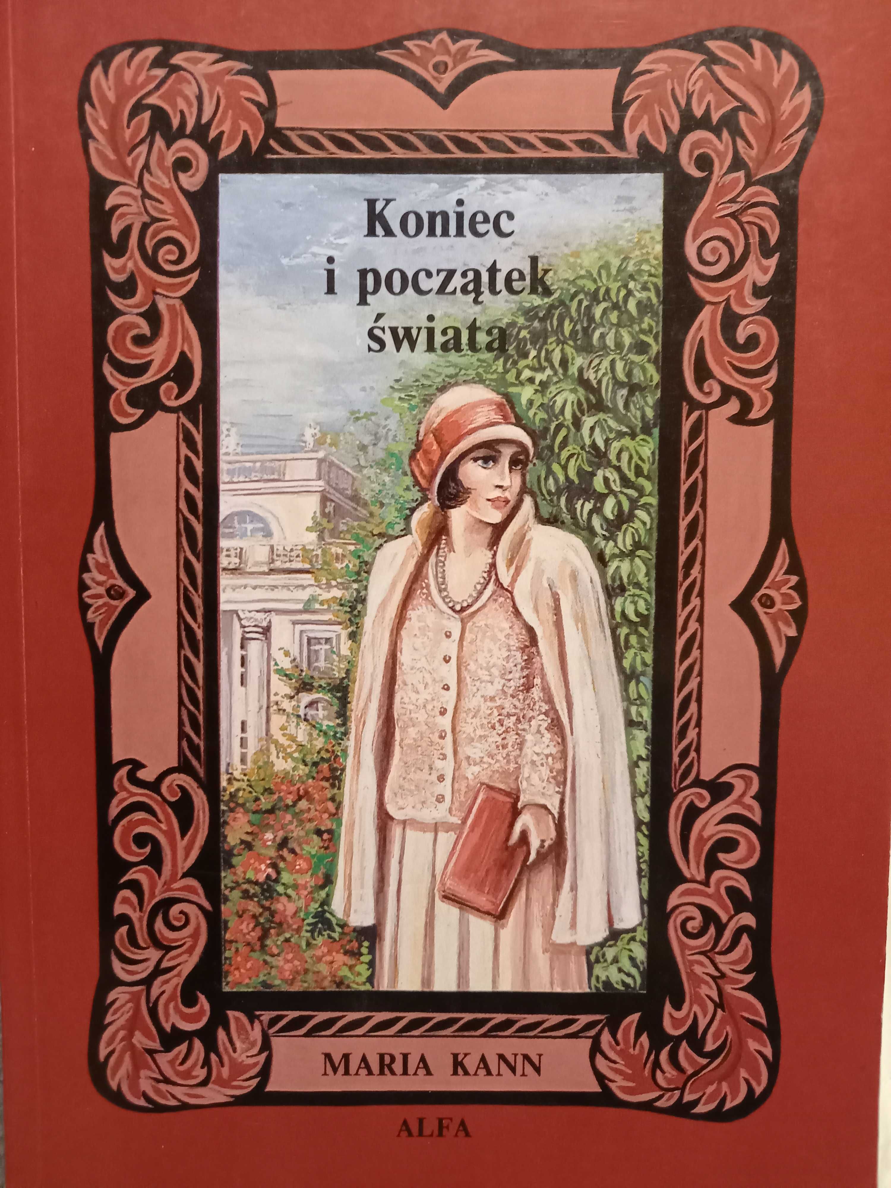 Sprzedam książkę "Koniec i początek wszystkiego" Maria Kann