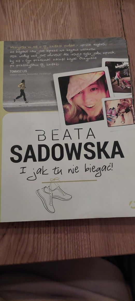 Beata Sadowska, I jak tu nie biegać