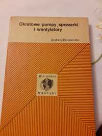 A. Perepeczko, Okrętowe pompy, sprężarki i wentylatory, Wyd. Morskie