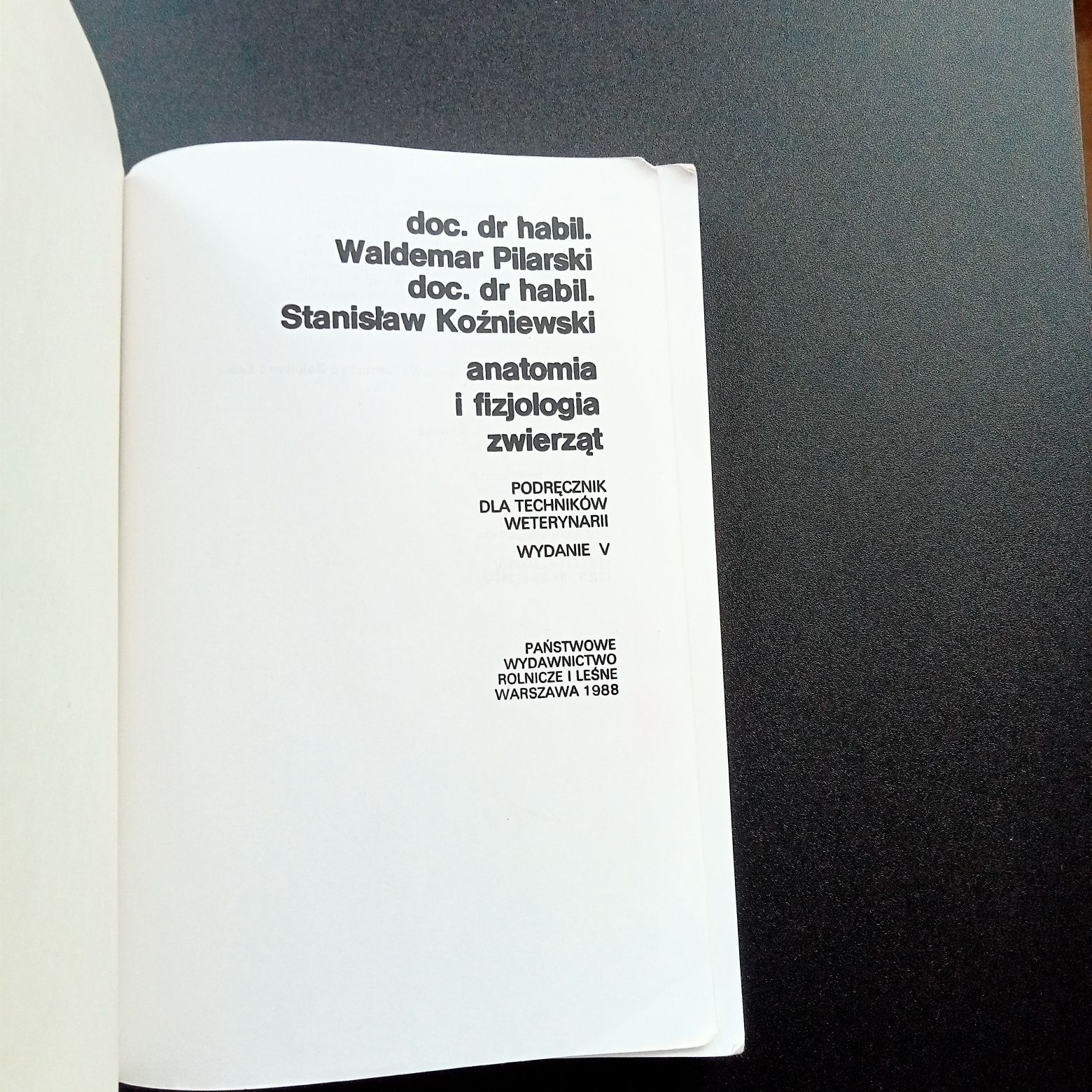 Anatomia i fizjologia zwierząt W.Pilarski, S. Kozniewski Technik Weter