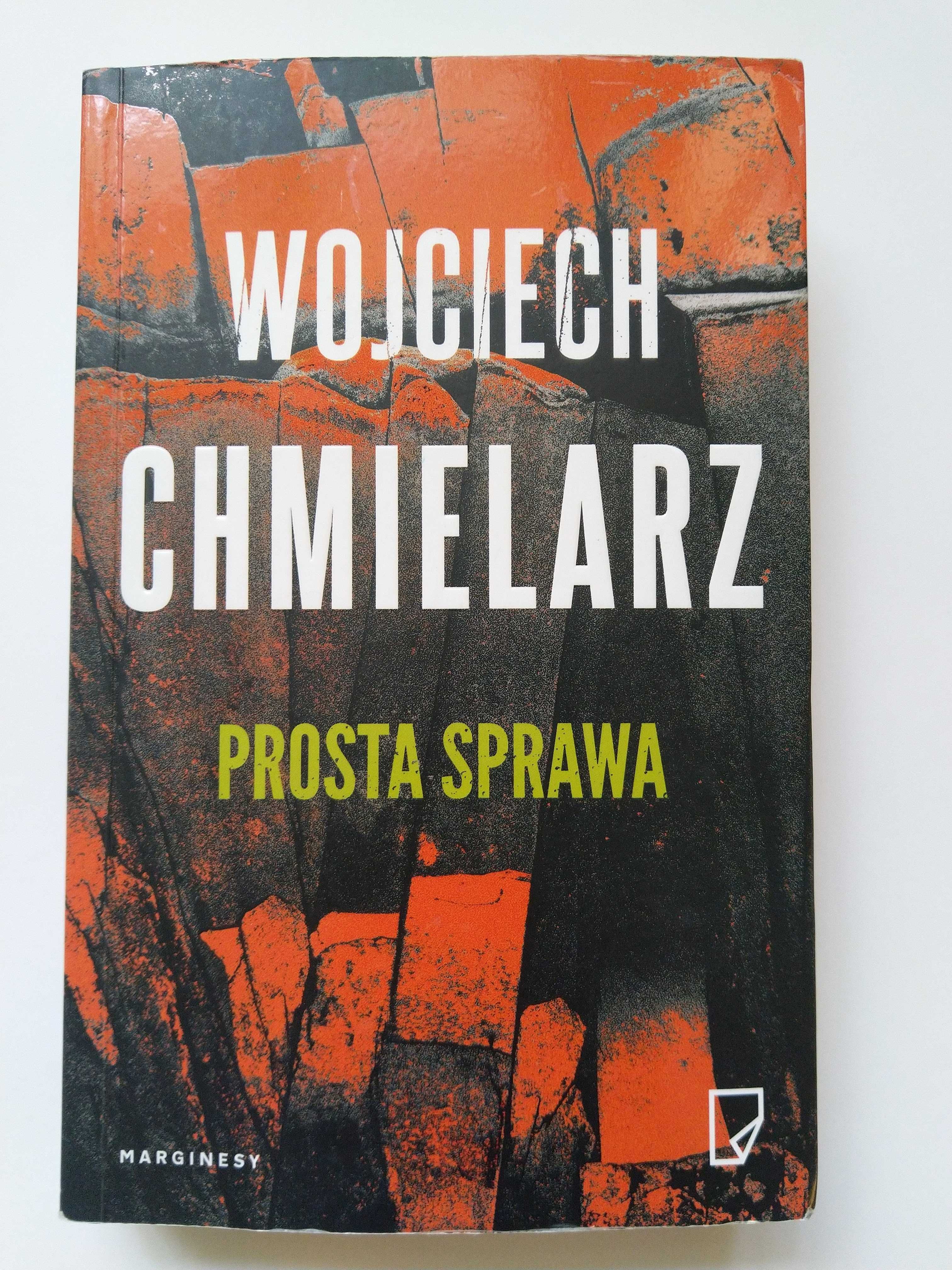 Wojciech Chmielarz Prosta sprawa