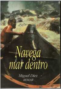 LivroA111 "Navega Mar Dentro" de Miguel Díez