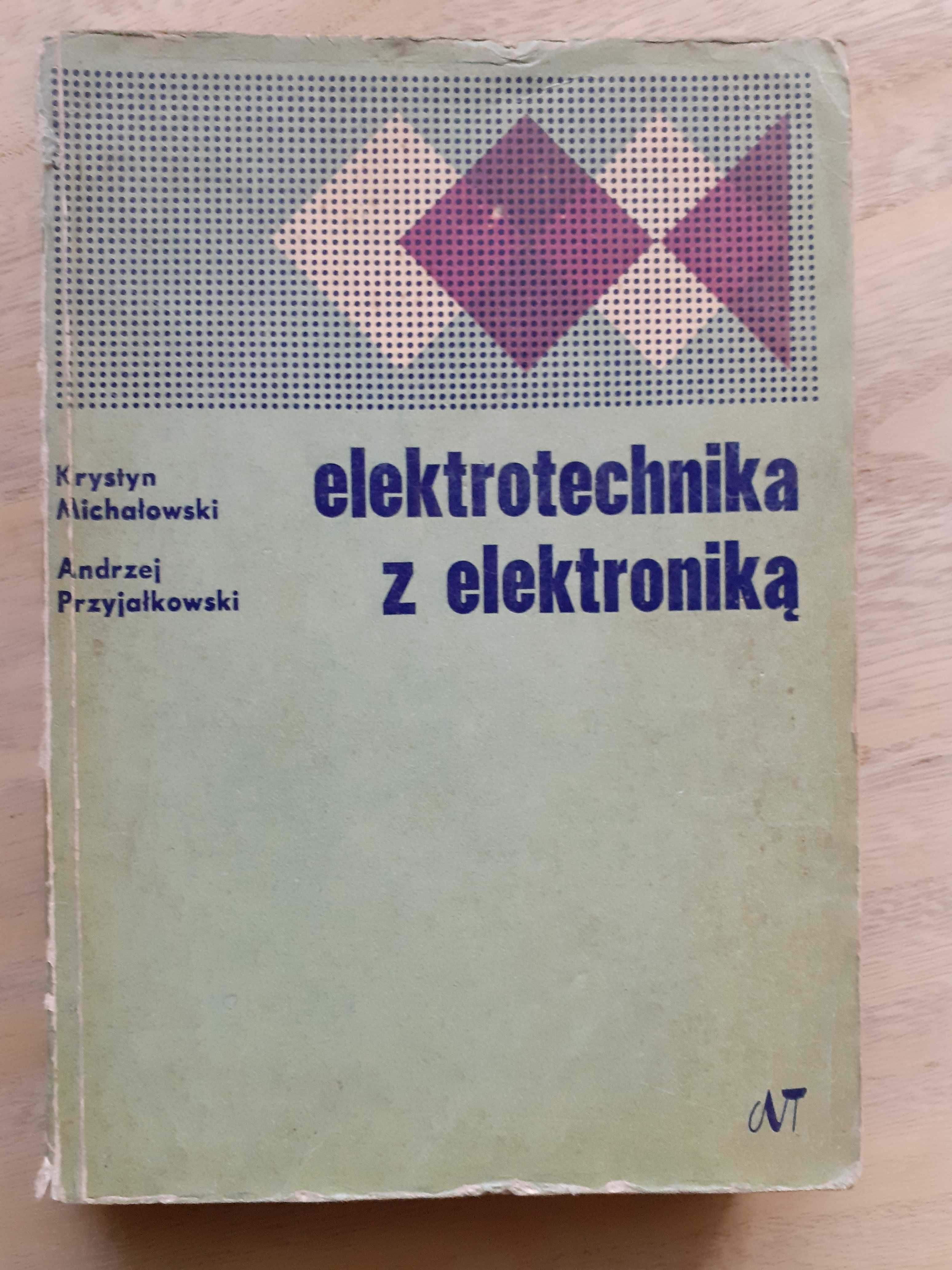 Krystyn Michałowski, Elektrotechnika z elektroniką, wydanie 1978