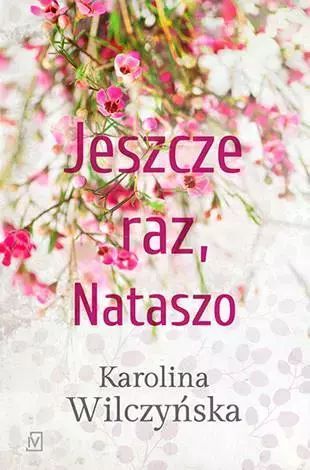 Jeszcze raz, Nataszo. Tom 1. Czwarta Strona