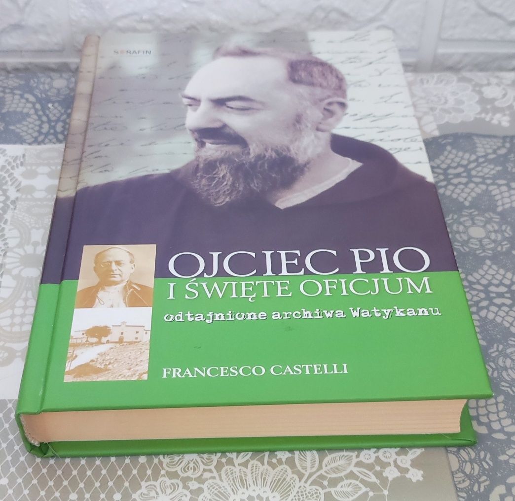 Ojciec Pio i Święte Oficjum - Odtajnione Archiwa Watykanu