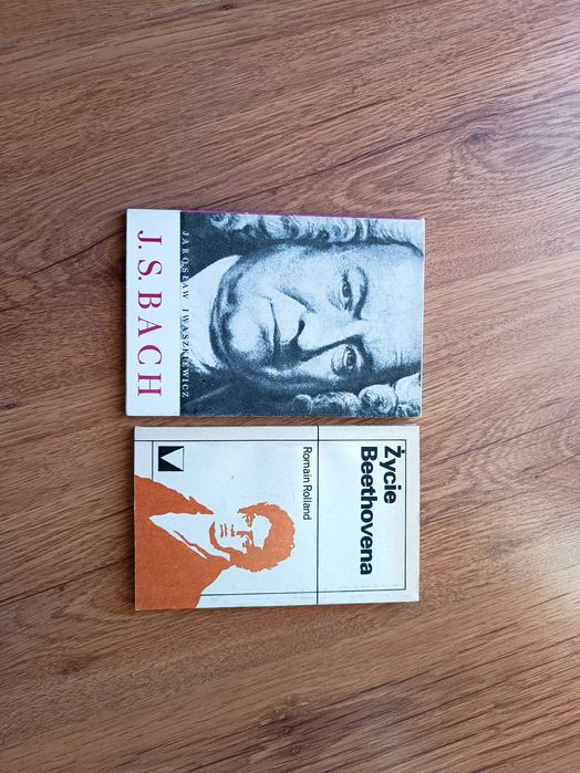 Życie Beethovena Romain Rolland J.S. Bach Jarosław Iwaszkiewicz