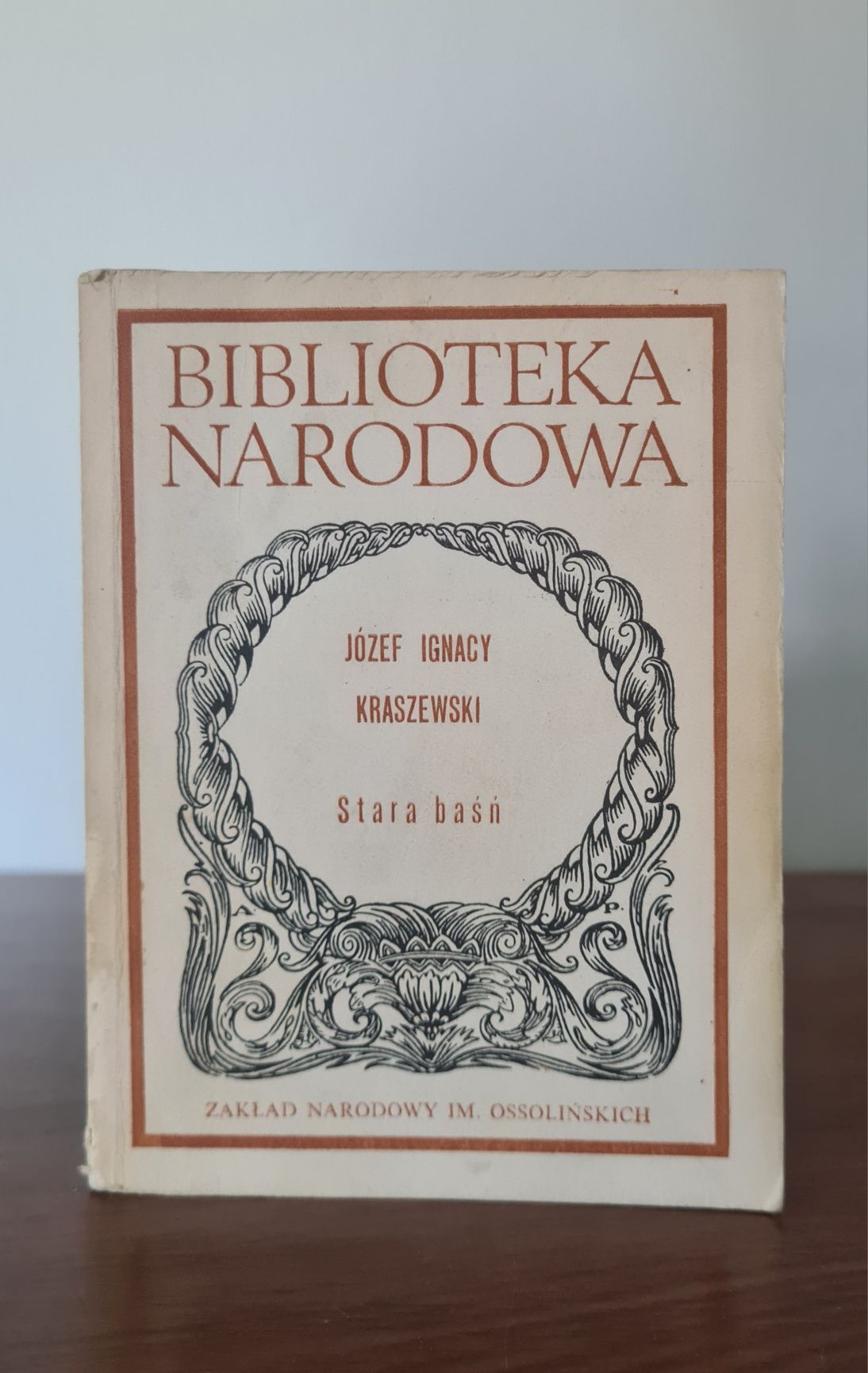Stara baśń - Józef Ignacy Kraszewski. Biblioteka Narodowa
