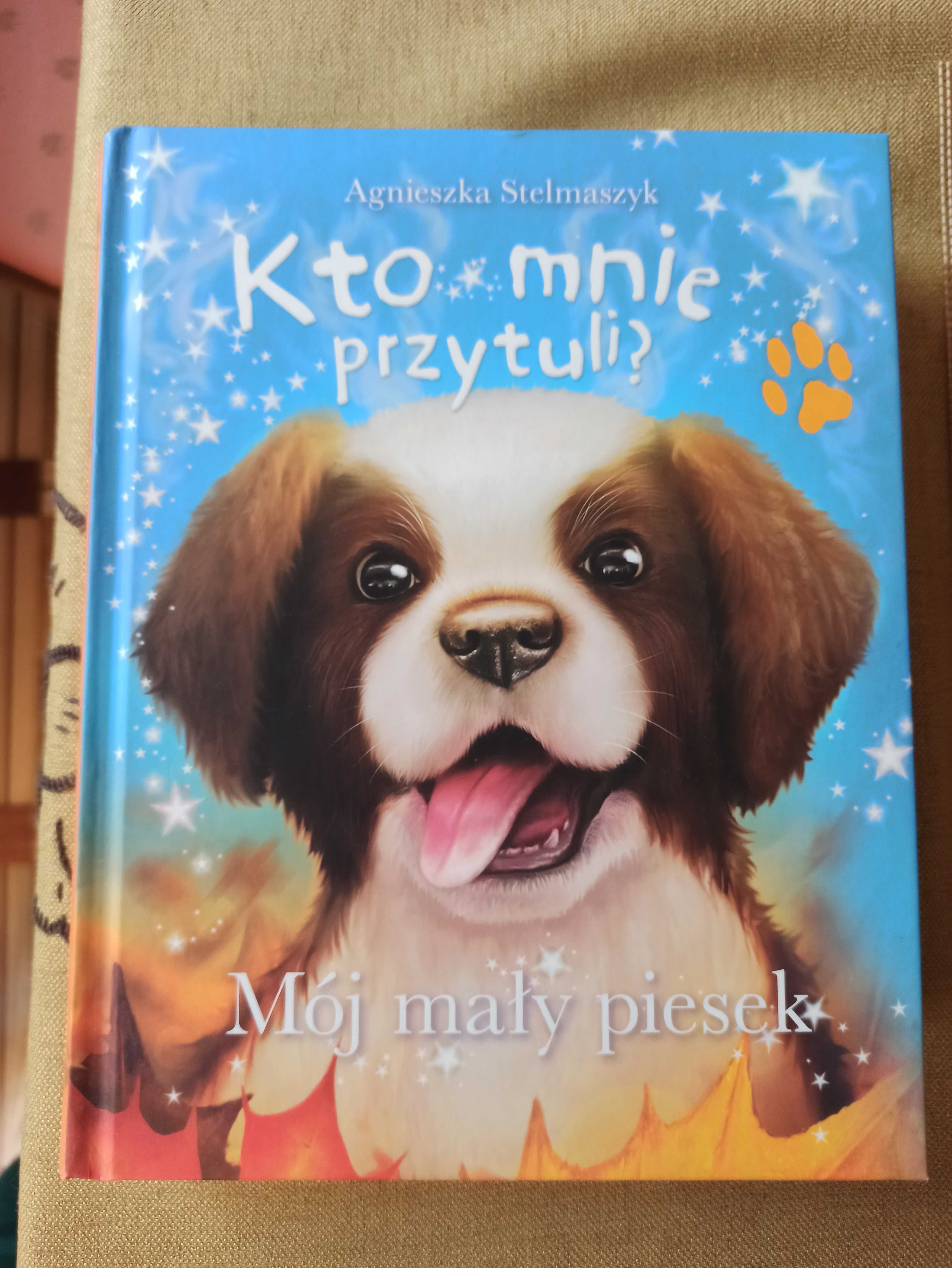 Kto mnie przytuli? Mój mały piesek