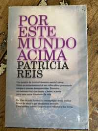 Livro de Patrícia Reis - Por este mundo acima