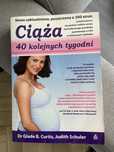 Ciąża 40 kolejnych tygodni, Dr Glade B. Curtis, J. Schuler,