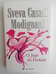 Sveva Casati Modignani - O jogo da verdade