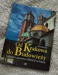 Od Krakowa do Białowieży album UNESCO