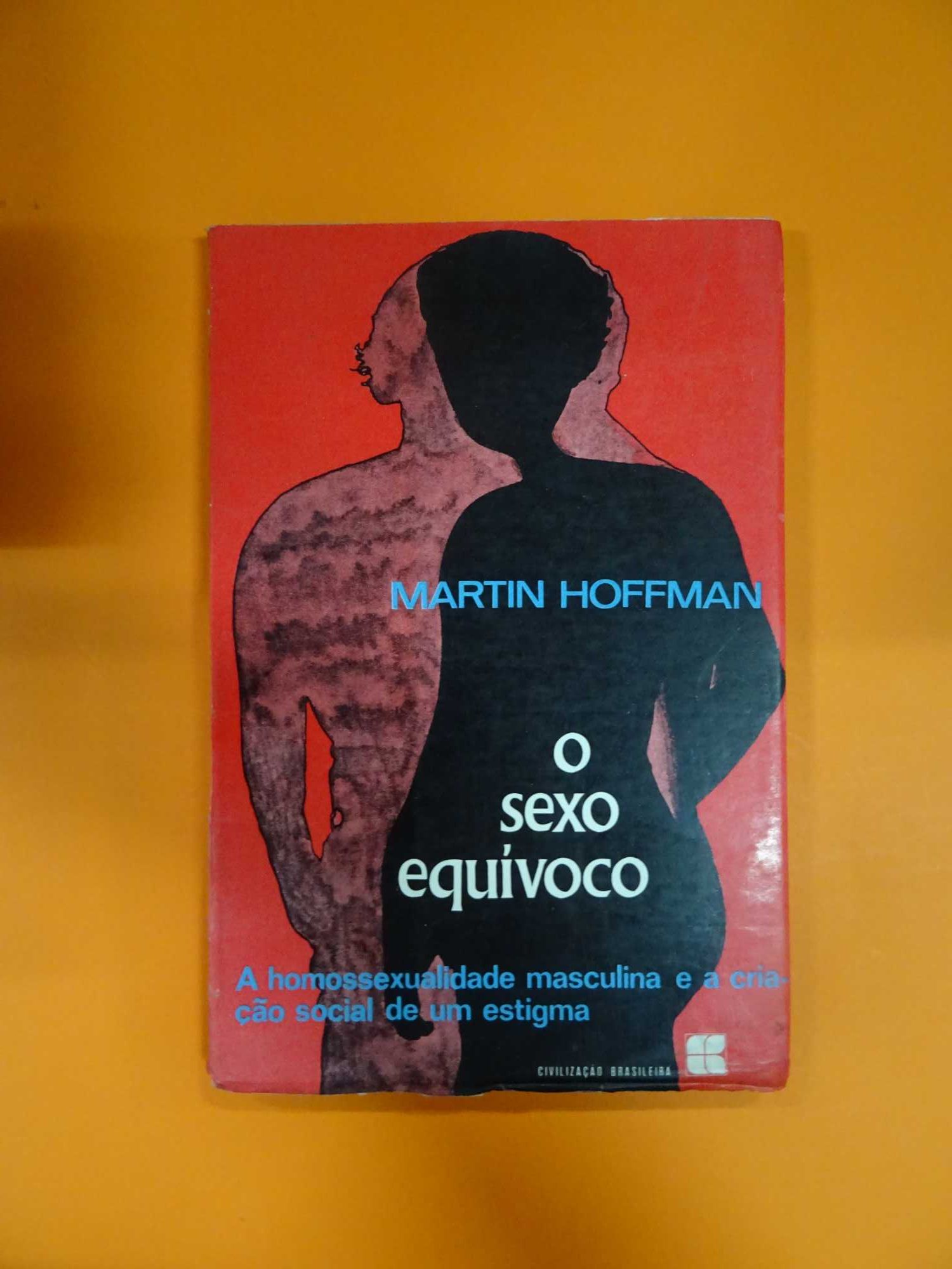 O sexo equívoco  - Martin Hoffman