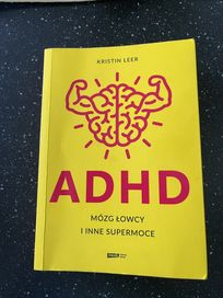 ADHD mózg łowcy i inne supermoce Kristin Leer