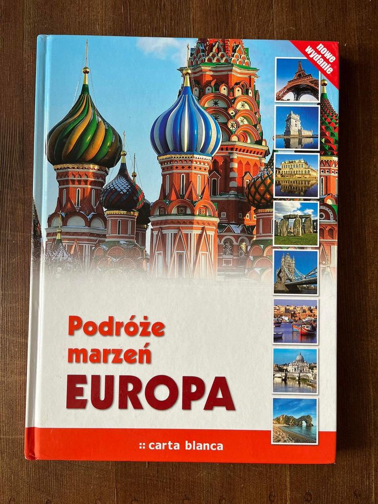 Podróże marzeń Europa