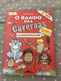 O Bando das Cavernas - Na Maior Há Dez Mil Anos