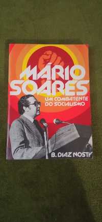 Mário Soares - um combatente do socialismo - B. Diaz Nosty