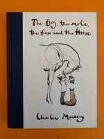 The boy, the mole, the fox and the horse - Charlie Mackesy