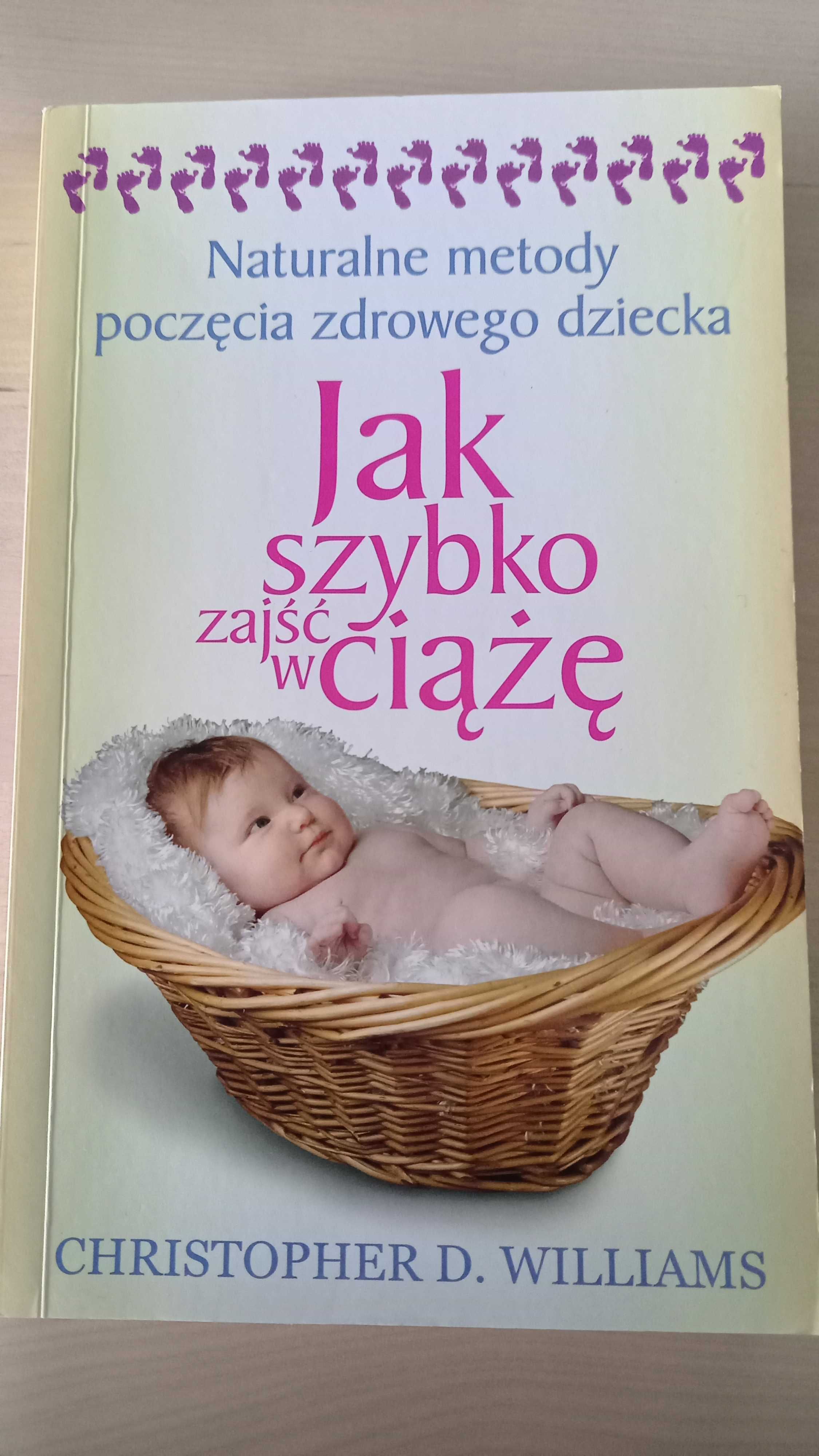 Jak szybko zajść w ciążę.  Christopher D. Williams