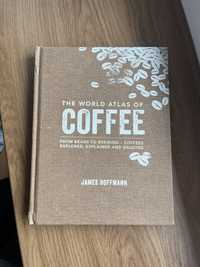 World atlas of coffee James Hoffmann