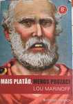 Livro - Mais Platão, Menos Prozac! - 5,50€