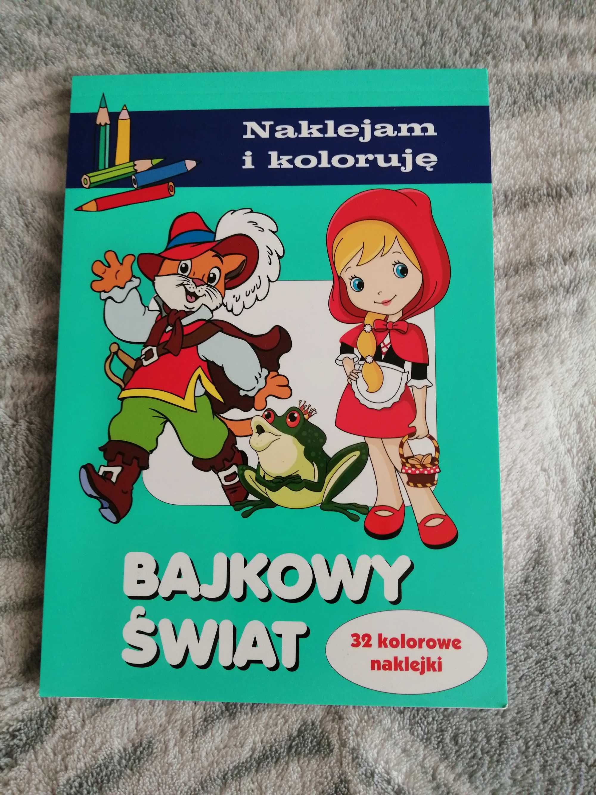 książeczka Naklejam i koloruję "Bajkowy Świat" NOWA