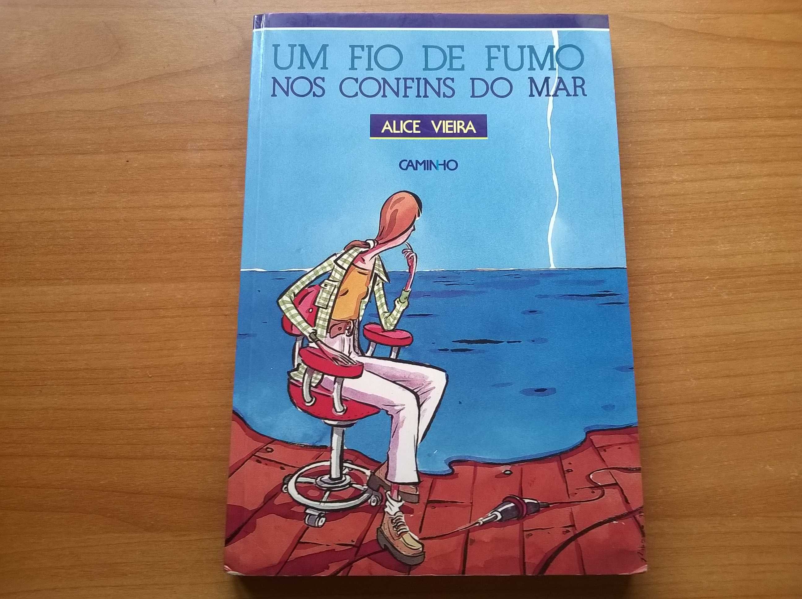 Um Fio de Fumo nos Confins do Mar (1.ª ed.) - Alice Vieira