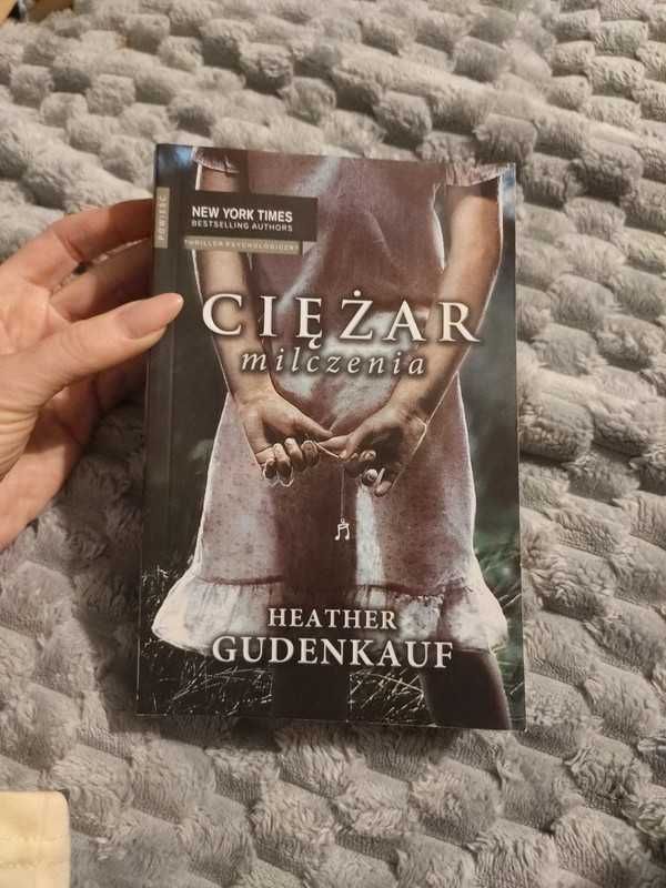 książka Ciężar milczenia Autor Heather Gudenkauf