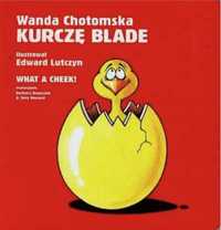 Kurczę blade/ What a cheek - Wanda Chotomska