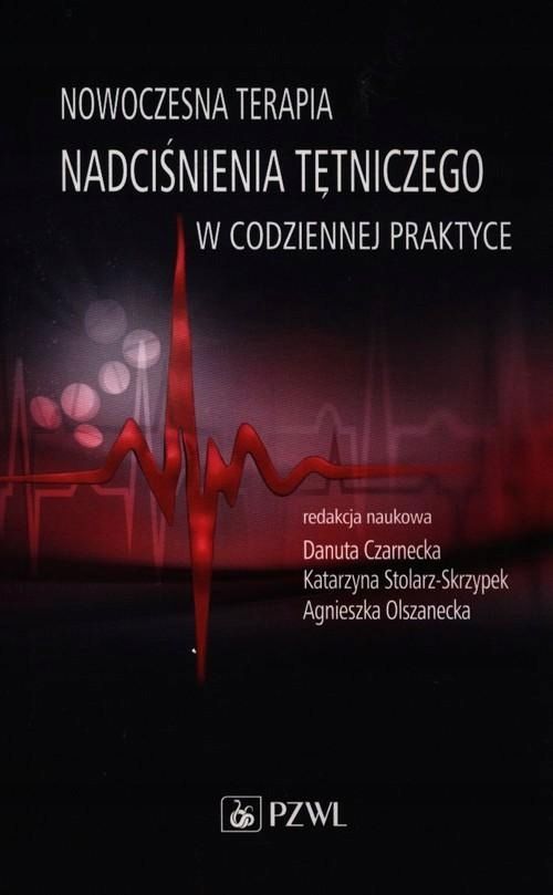Nowoczesna Terapia Nadciśnienia Tętniczego W...