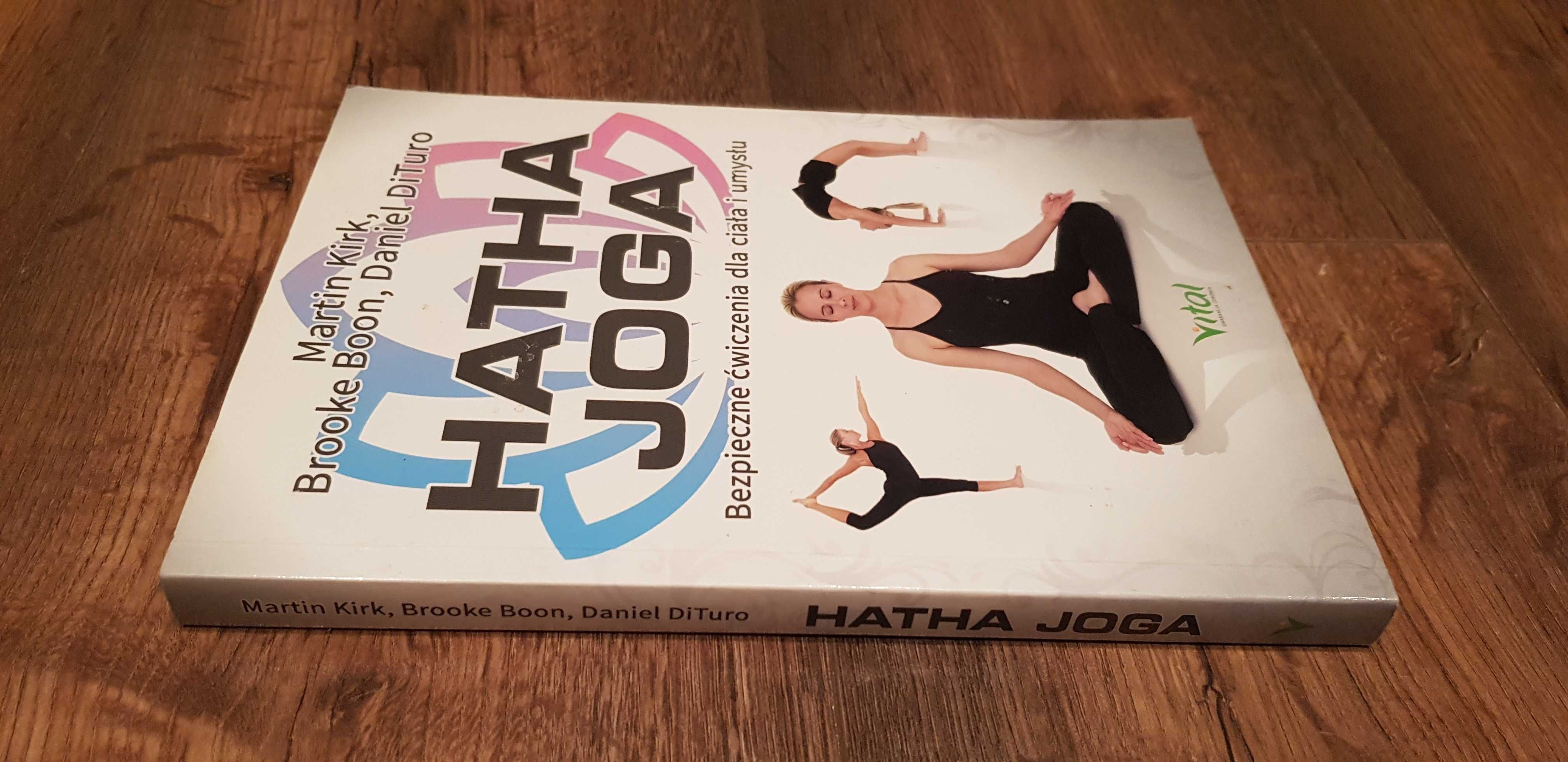 Książka Hatha yoga. Bezpieczne ćwiczenia dla ciała i umysłu. Nowa