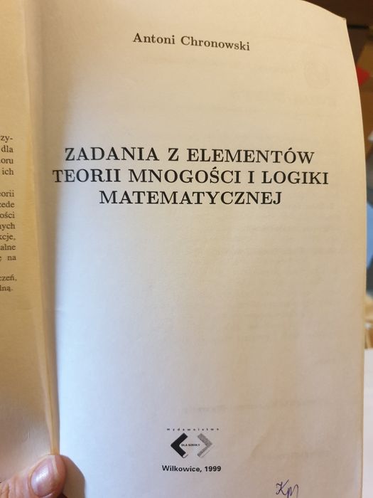Zadania z elementów teorii mnogości i logiki matematycznej Chronowski