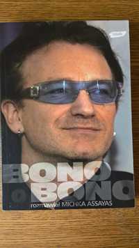 Bono o Bono. Rozmowy przeprowadził Michka Assayas nowa Znak 2007 U2