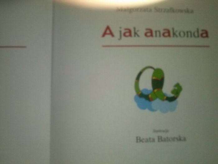 "A jak Anakonda" Małgorzata Strzałkowska- książka dla dzieci