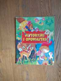 Historyjki i opowiastki ponad 40 historii - książka dla dzieci