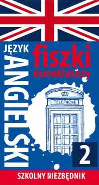 Fiszki ósmoklasisty. Szkolny niezbędnik J.ang. 2 - praca zbiorowa