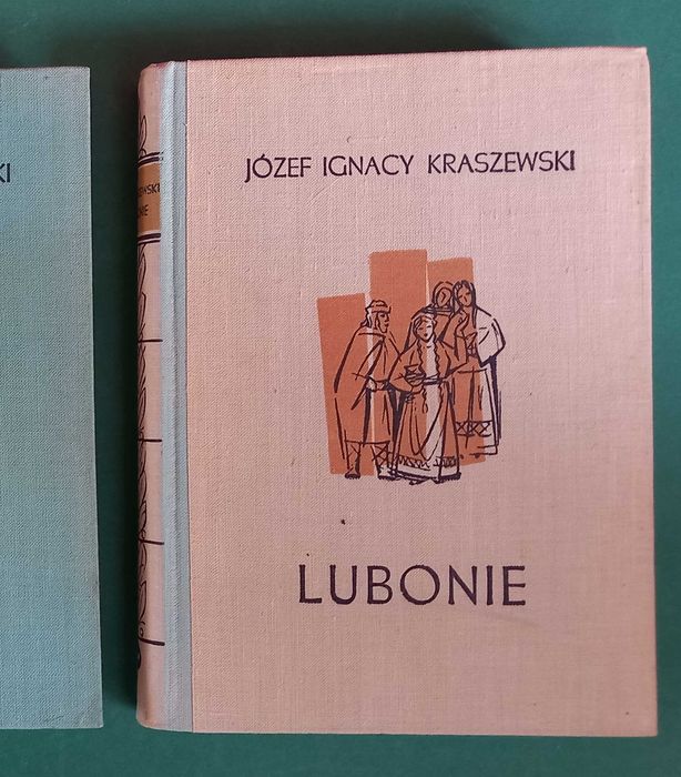 Lubonie Józef Ignacy Kraszewski
Okładka twarda