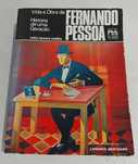 Vida e Obra de Fernando Pessoa - História de uma Geração