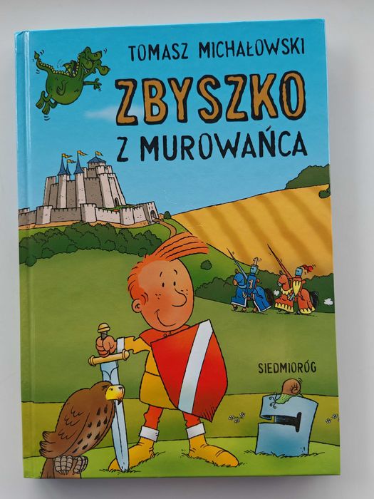 Książka dla dzieci - Zbyszko z murowańca.